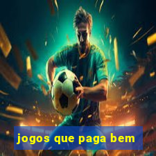 jogos que paga bem